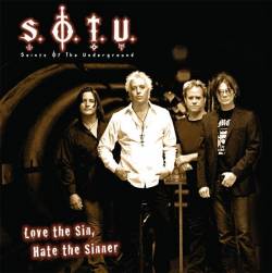 Saints Of The Underground : Love the Sin, Hate the Sinner